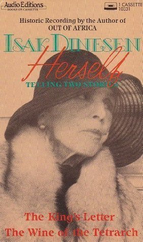 Isak Dinesen Herself Telling Two Stories book cover