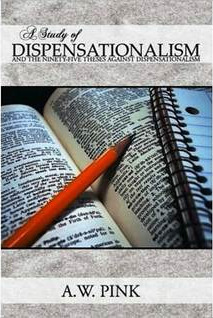 A Study of Dispensationalism