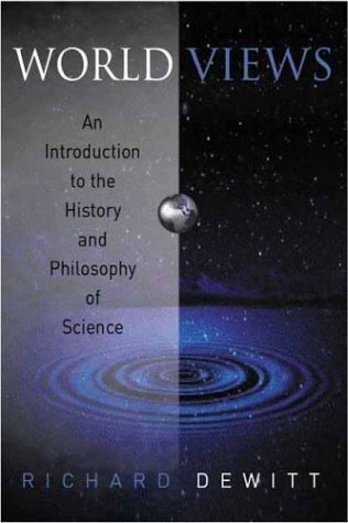Worldviews: An Introduction to the History and Philosophy of Science