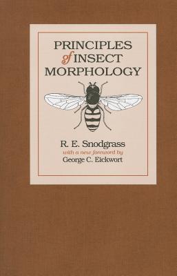 Principles of Insect Morphology by R.E. Snodgrass | Goodreads