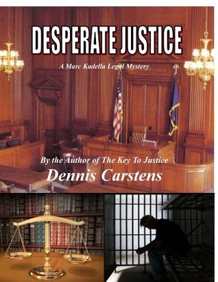 Desperate Justice