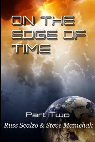 On the Edge of Time, Part Two