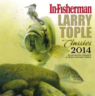 2014 In-Fisherman Calendar by Larry Tople | Goodreads