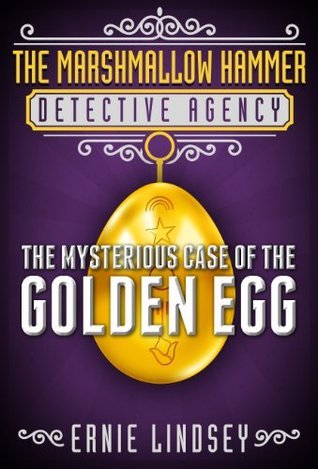 The Mysterious Case of the Golden Egg book cover