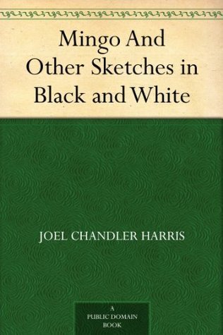 Mingo And Other Sketches in Black and White book cover