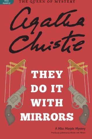 They Do It with Mirrors (Miss Marple, #5)