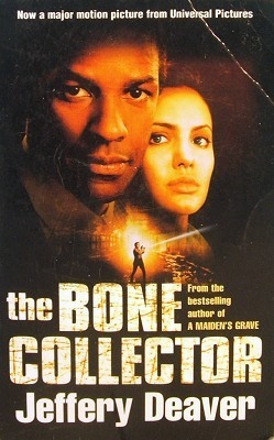 The Bone Collector (Lincoln Rhyme, #1)