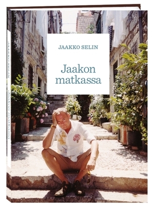 jaakon-matkassa-by-jaakko-selin-goodreads