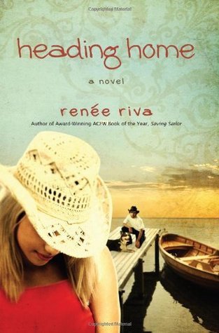 Heading Home (A.J., #3) by Renee Riva | Goodreads