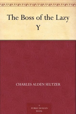 The Boss of the Lazy Y