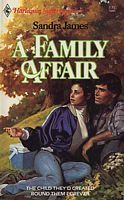 A Family Affair by Sandra James | Goodreads