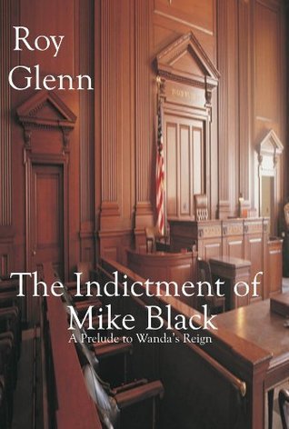 The Indictment of Mike Black book cover