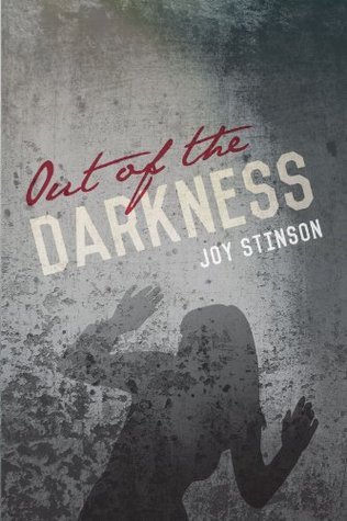 Out of the Darkness by Joy Stinson | Goodreads