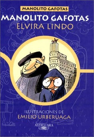 Manolito Gafotas (Manolito Gafotas, #1)