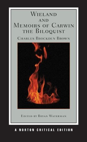 Wieland and Memoirs of Carwin the Biloquist