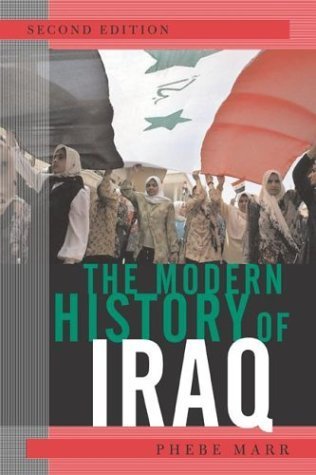 The Modern History of Iraq by Phebe Marr | Goodreads