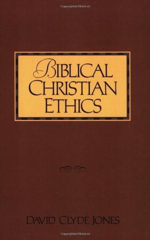 Biblical Christian Ethics