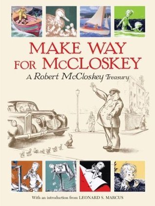 cover img of Make Way for McCloskey: A Robert McCloskey Treasury