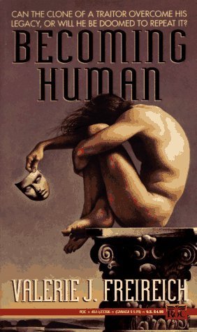 Becoming Human (Harmony of Worlds, #1) by Valerie J