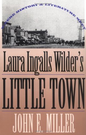 Laura Ingalls Wilder's Little Town: Where History & Literature Meet