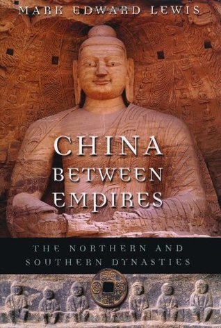 China Between Empires: The Northern and Southern Dynasties