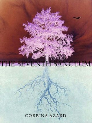 The Seventh Sanctum by Corrina Azard | Goodreads