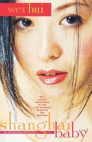 Shanghai Baby: A Novel