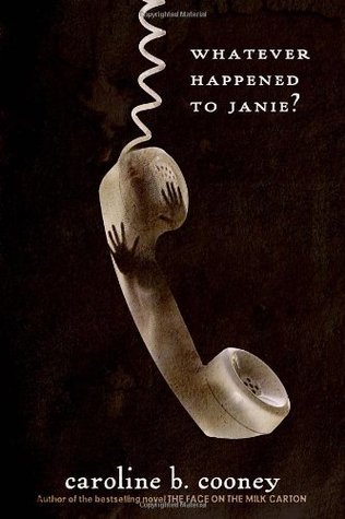 Whatever Happened to Janie? (Janie Johnson, #2)