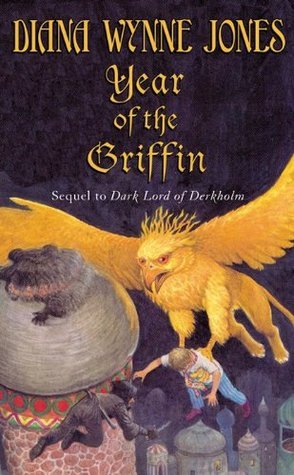 Year of the Griffin (Derkholm, #2)