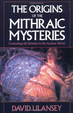 The Origins of the Mithraic Mysteries: Cosmology and Sa…