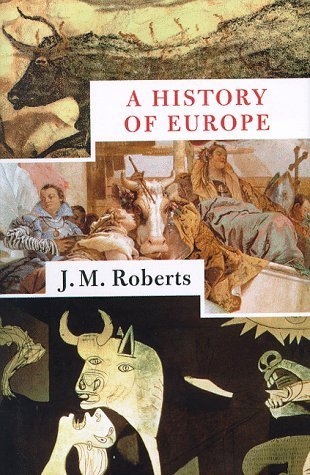 J.M. Roberts A History of Europe
