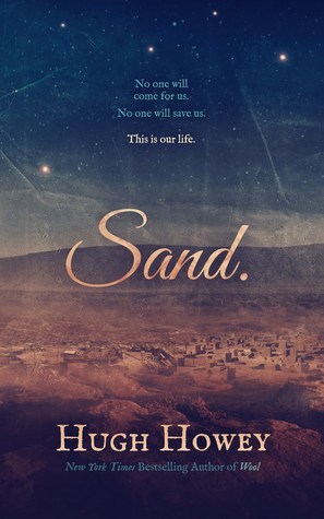Sand (The Sand Chronicles, #1)