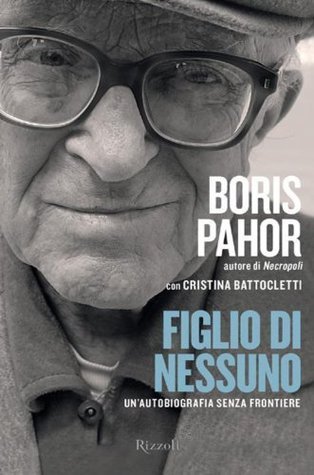 Figlio di nessuno: Un'autobiografia senza frontiere