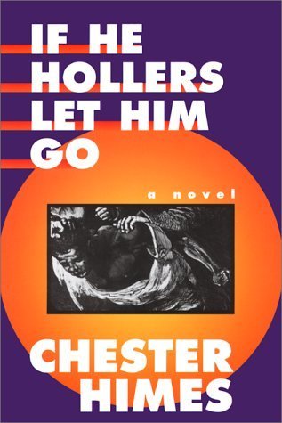 If He Hollers Let Him Go