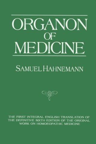 Organon of Medicine by Samuel Hahnemann | Goodreads