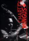 Charles Mingus Polifonie Delluniverso Musicale Afroamericano