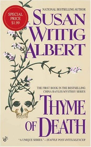 Thyme of Death (China Bayles, #1)