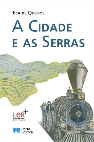 A Cidade e as Serras