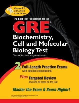 The Best Test Preparation for the GRE: Biochemistry， Cell and Molecular Biology Test [ペーパーバック] Smith， Thomas E.; Coomes， Marguerite Wilton， Ph.D. GRE Biochemistry, Cell and Molecular Biology w/CD-ROM - The