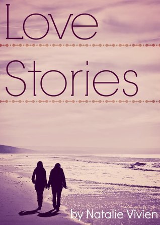 Love Stories by Natalie Vivien | Goodreads