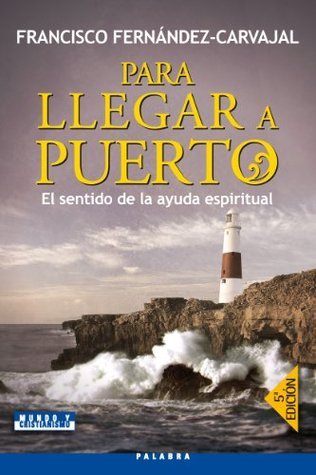 Para llegar a puerto (Mundo y Cristianismo)