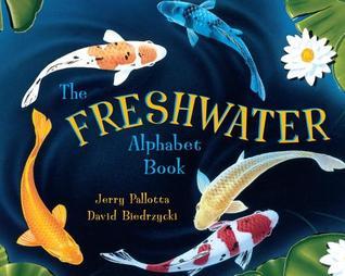 The Freshwater Alphabet Book The Freshwater Alphabet Book book cover