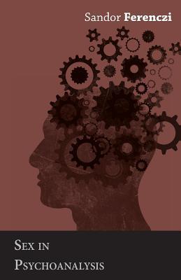 Sex in Ppsycho-Analysis book cover