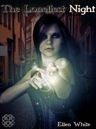 The Loneliest Night by Ellen Gould White | Goodreads