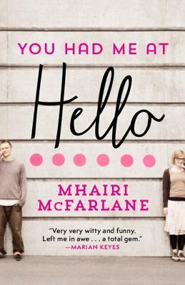 You Had Me At Hello
