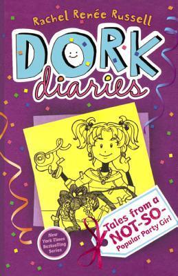 Tales from a Not-so-popular Party Girl (Dork Diaries)