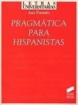Pragmática para hispanistas