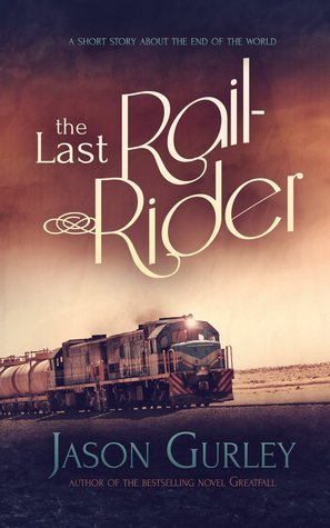 The Last Rail-Rider book cover