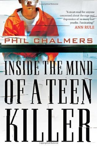 Inside the Mind of a Teen Killer