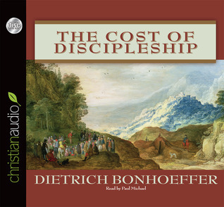 The Cost of Discipleship